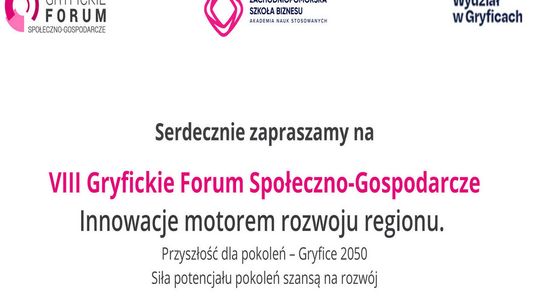Zaproszenie: VIII Gryfickie Forum Społeczno-Gospodarcze