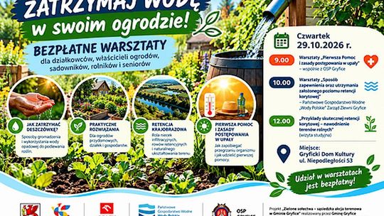 Zatrzymaj wodę w swoim ogrodzie! Gmina Gryfice zaprasza na warsztaty poświęcone retencji wody