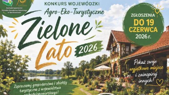 „Zielone Lato” 2026. Ruszył konkurs dla agroturystyki i turystyki wiejskiej w regionie