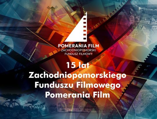 15 lat Zachodniopomorskiego Funduszu Filmowego Pomerania Film