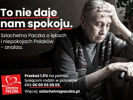 Co nie daje nam spokoju? Szlachetna Paczka o lękach i obawach Polaków – analiza*