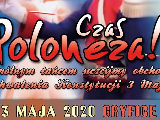 „CZAS POLONEZA” – 3 MAJA 2020 GRYFICE