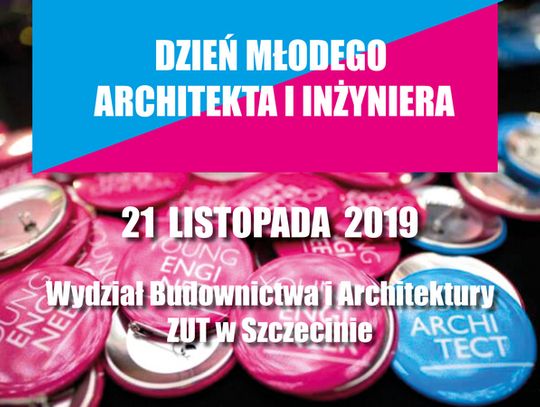 Dzień Młodego Architekta i Inżyniera po raz pierwszy w Szczecinie