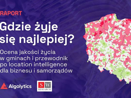 Gdzie w Polsce żyje się najlepiej? Raport Algolytics odsłania mapę jakości życia w gminach