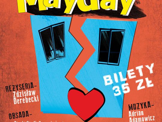 Gryficki Dom Kultury zaprasza na spektakl "Mayday”