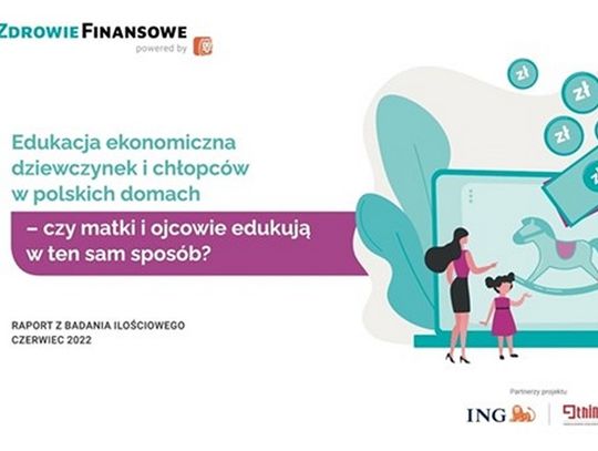 Jak rodzice wprowadzają dzieci w świat finansów? Edukacja ekonomiczna najmłodszych w polskich domach – raport z badania