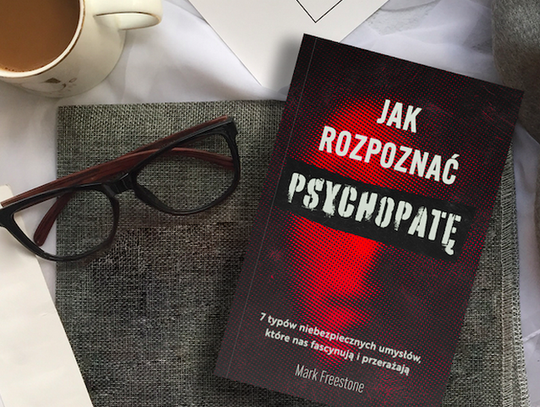 „Jak rozpoznać psychopatę” 