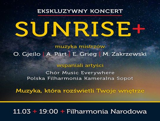 Jedyne takie przeżycie muzyczne – Koncert SUNRISE