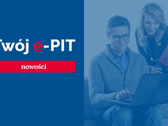 Nowe możliwości w usłudze Twój e-PIT od tego roku