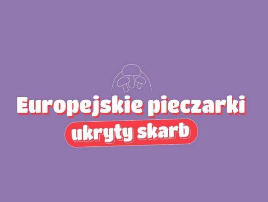Rusza kampania „Europejskie pieczarki, ukryty skarb”