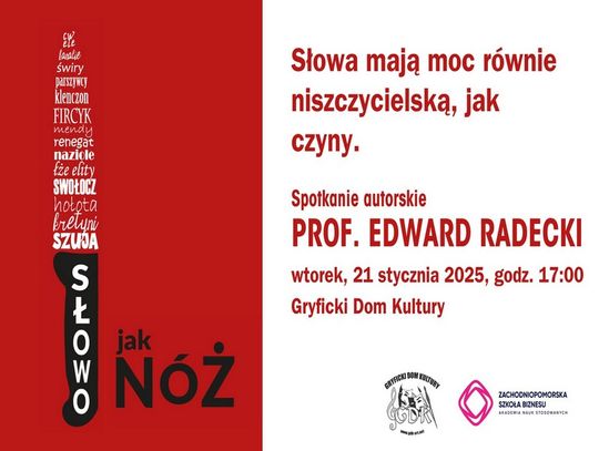 „Słowo jak nóż” – spotkanie autorskie z profesorem Edwardem Radeckim