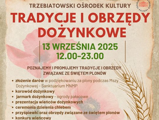 TRADYCJE I OBRZĘDY DOŻYNKOWE
