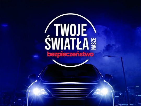 Twoje Światła – Nasze Bezpieczeństwo