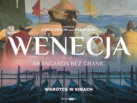 Wenecja i Hania Rani – wyjątkowe połączenie w Kinie Zamek