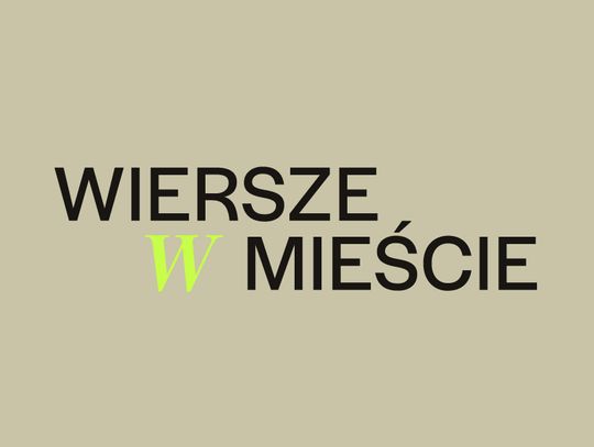 "Wiersze w mieście" - poezja, atrakcyjny sposób obcowania z literaturą