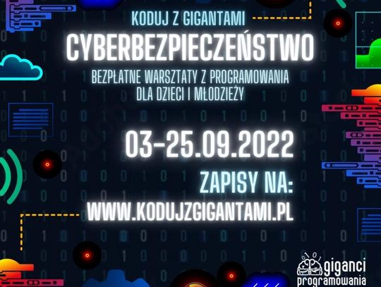 Wrzesień pod znakiem programowania i bezpieczeństwa w sieci, dzięki warsztatom dla dzieci i młodzieży "Koduj z Gigantami: Cyberbezpieczeństwo"