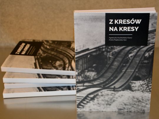 „Z Kresów na Kresy” – promocja książki