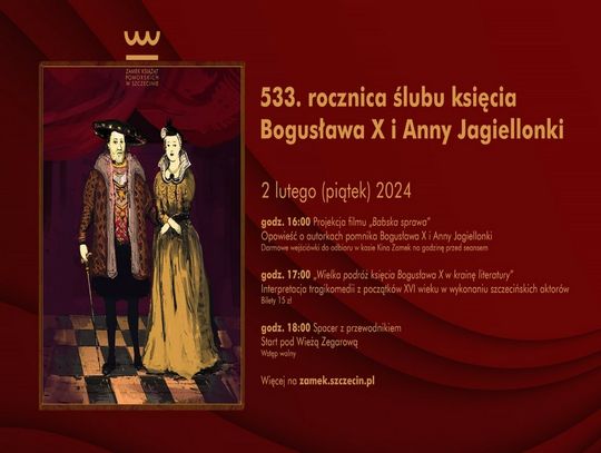 Zamek świętuje 533. rocznicę ślubu księcia Bogusława X i Anny Jagiellonki