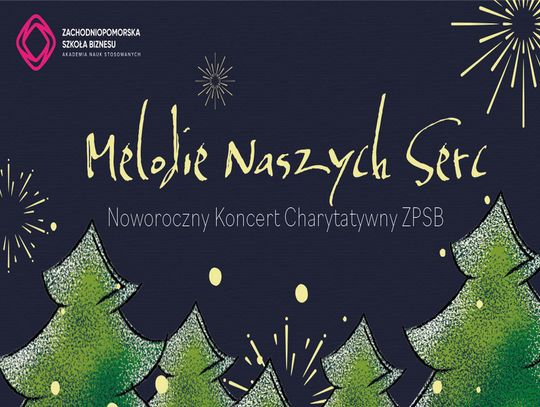 ZPSB zaprasza: Noworoczny Koncert Charytatywny „Melodie Naszych Serc”