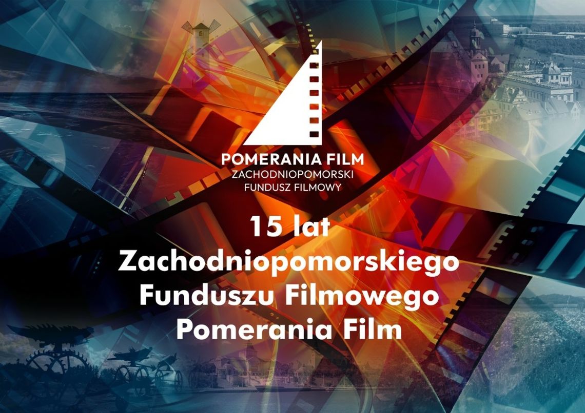 15 lat Zachodniopomorskiego Funduszu Filmowego Pomerania Film