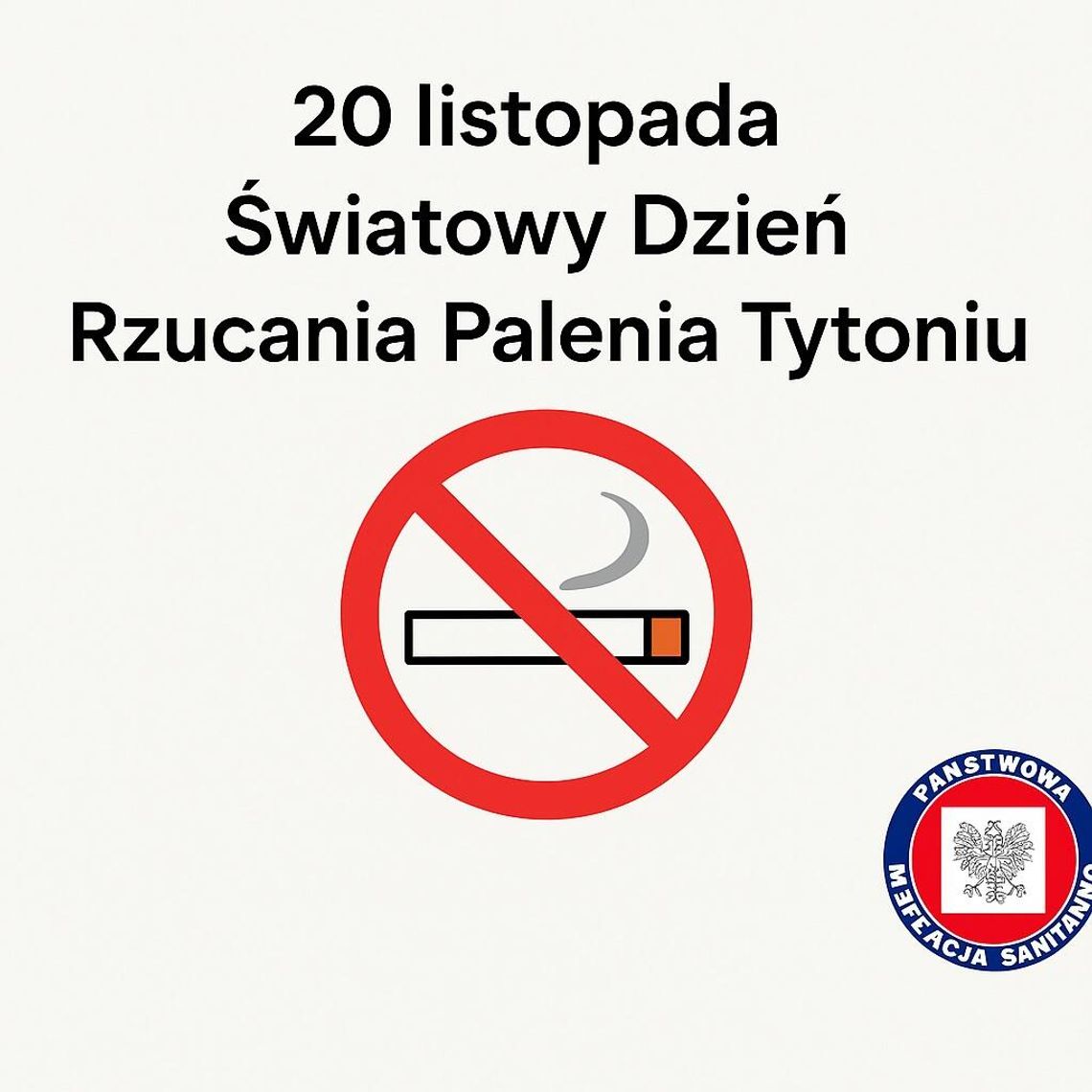 20 listopada – Światowy Dzień Rzucania Palenia Tytoniu