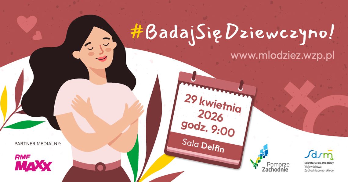 #BadajSięDziewczyno! W Szczecinie odbędą się warsztaty o zdrowiu i bezpieczeństwie młodych kobiet