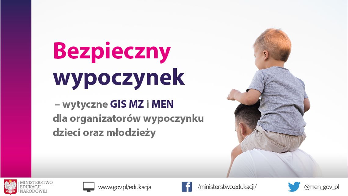 Bezpieczny wypoczynek   - wytyczne MEN, GIS i MZ dla organizatorów wypoczynku dzieci i młodzieży w 2020 r.