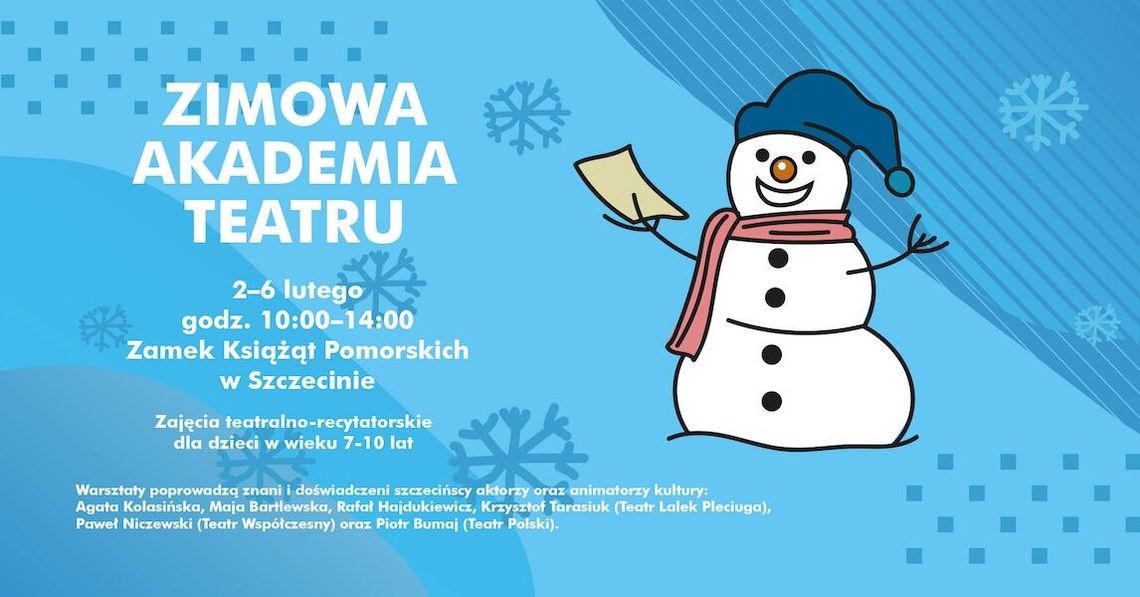 Ferie w Zamku – rusza Zimowa Akademia Teatru