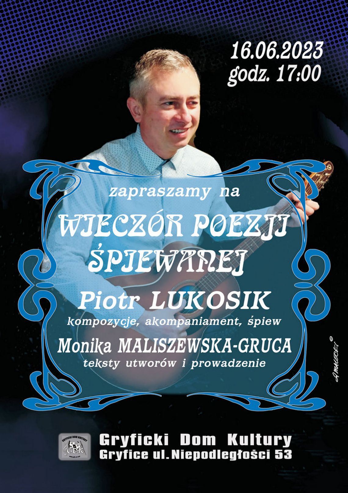GDK Zaprasza: koncert poezji śpiewanej w wykonaniu Piotra Lukosika