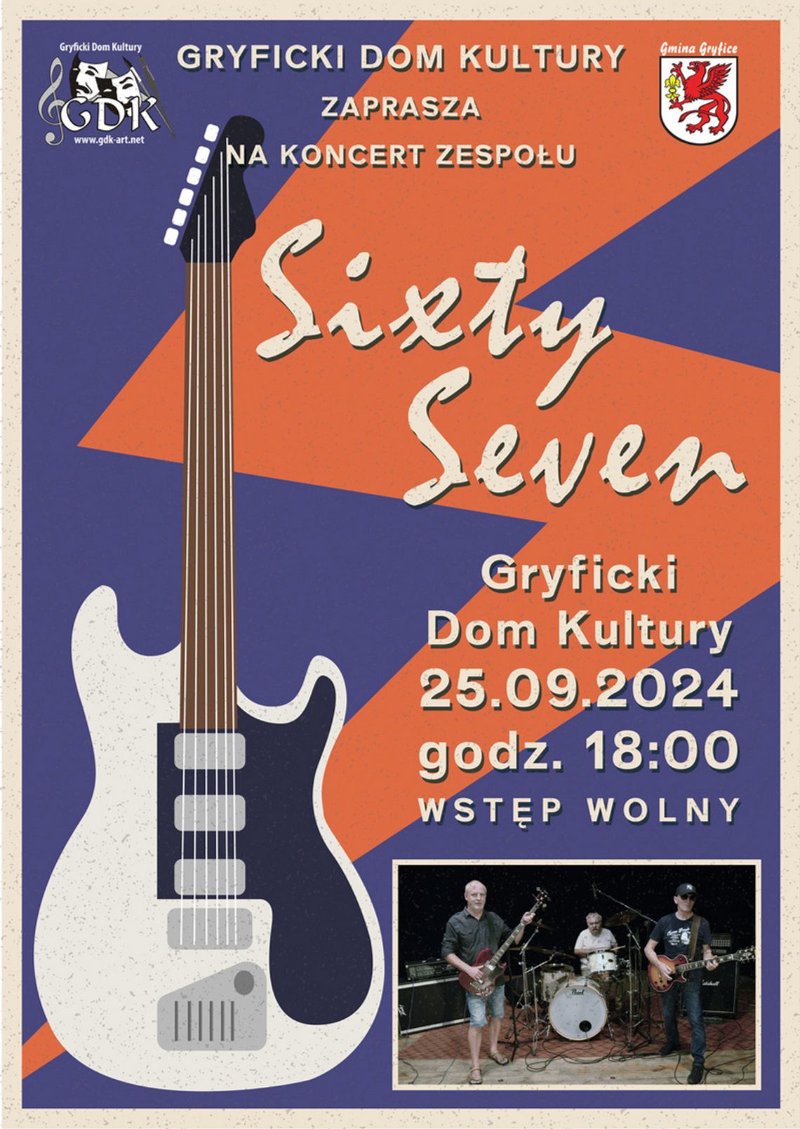 Gryficki Dom Kultury zaprasza na koncert zespołu "Sixty Seven".