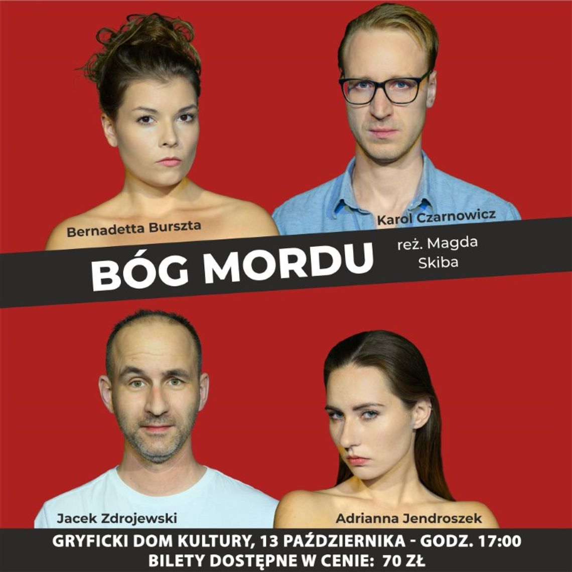 Gryficki Dom Kultury zaprasza na spektakl pt. "Bóg mordu"