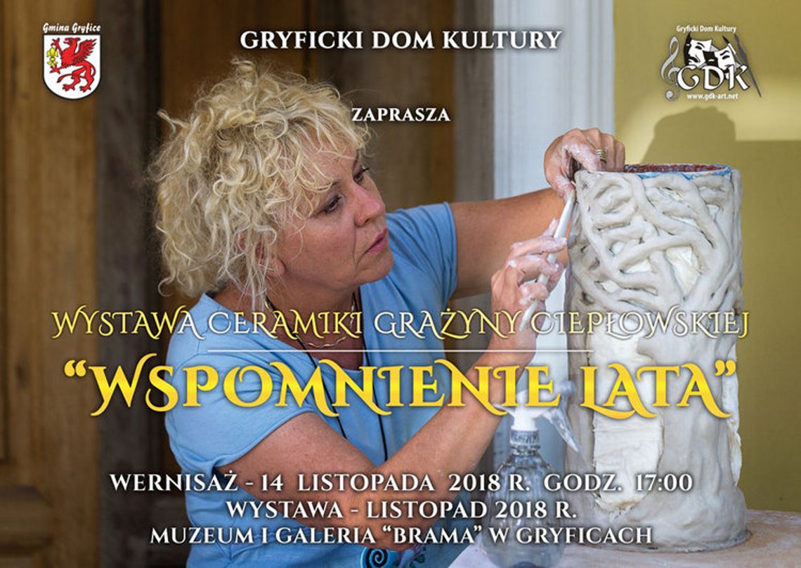 Gryficki Dom Kultury zaprasza na wernisaż wystawy ceramiki autorstwa Grażyny Ciepłowskiej pt. "Wspomnienie lata"