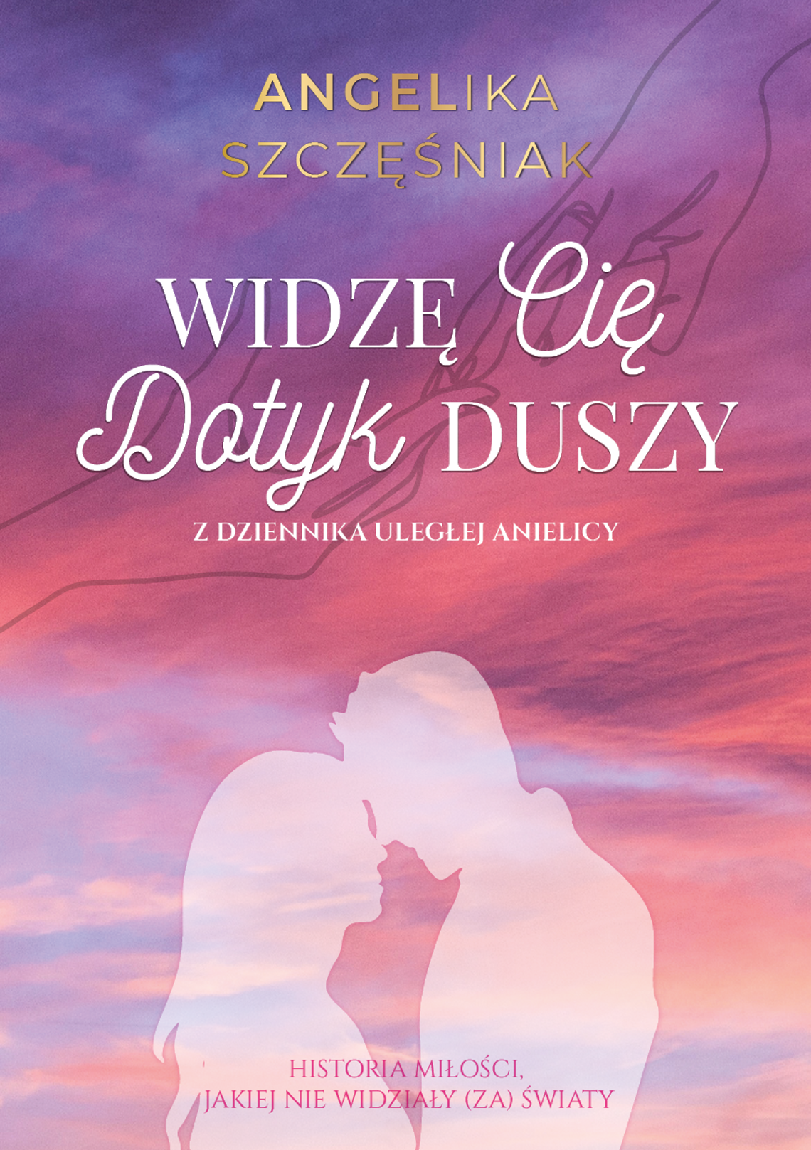 Historia z (za)światów, która uczy żyć w zgodzie ze sobą – premiera książki Angeliki Szczęśniak „Widzę Cię. Dotyk Duszy. Z dziennika uległej anielicy”