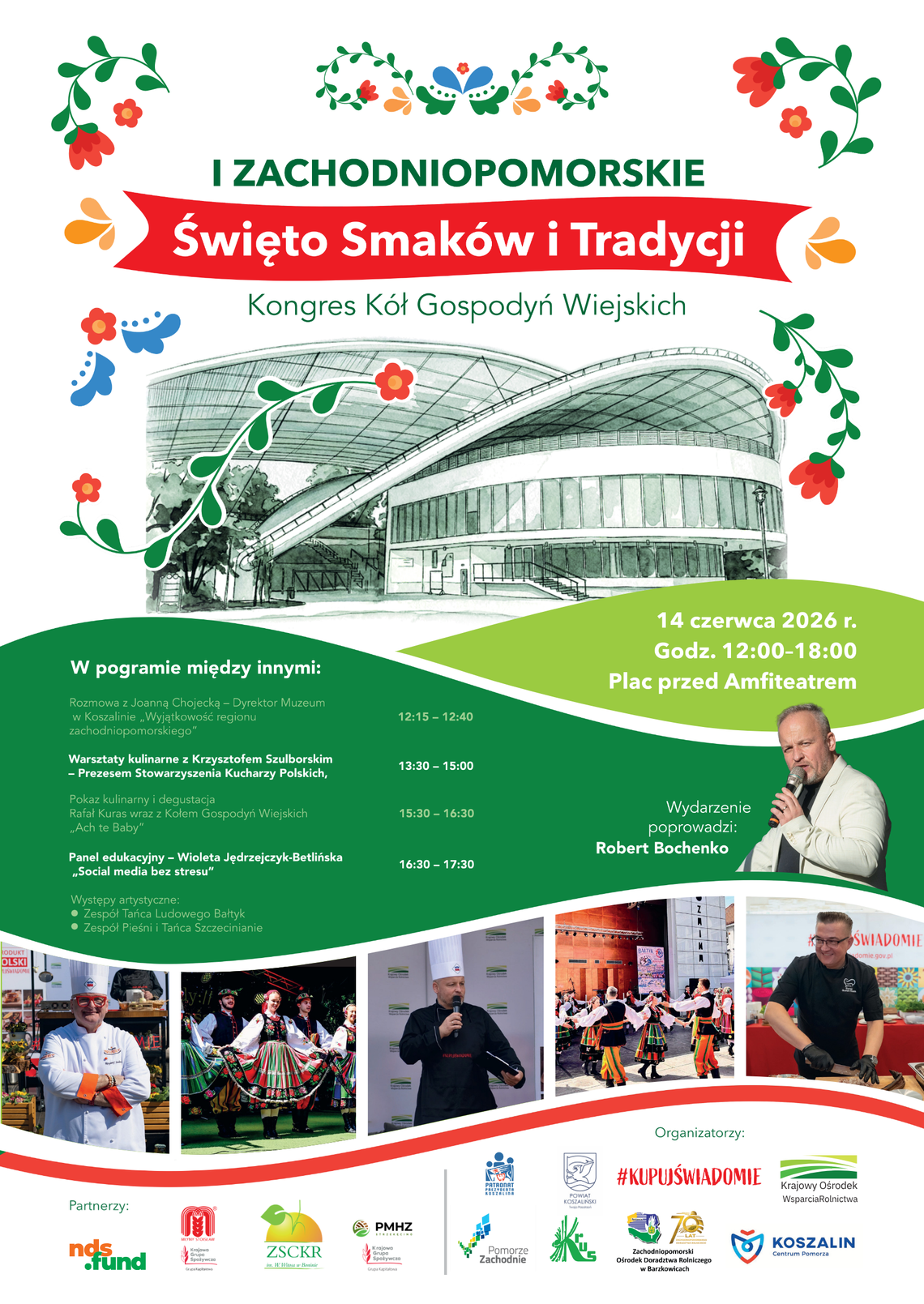 I Zachodniopomorskie Święto Smaków i Tradycji w Koszalinie. Kongres KGW z warsztatami, pokazami kulinarnymi i konkursami I Zachodniopomorskie Święto Smaków i Tradycji w Koszalinie. Kongres KGW z warsztatami, pokazami kulinarnymi i konkursami