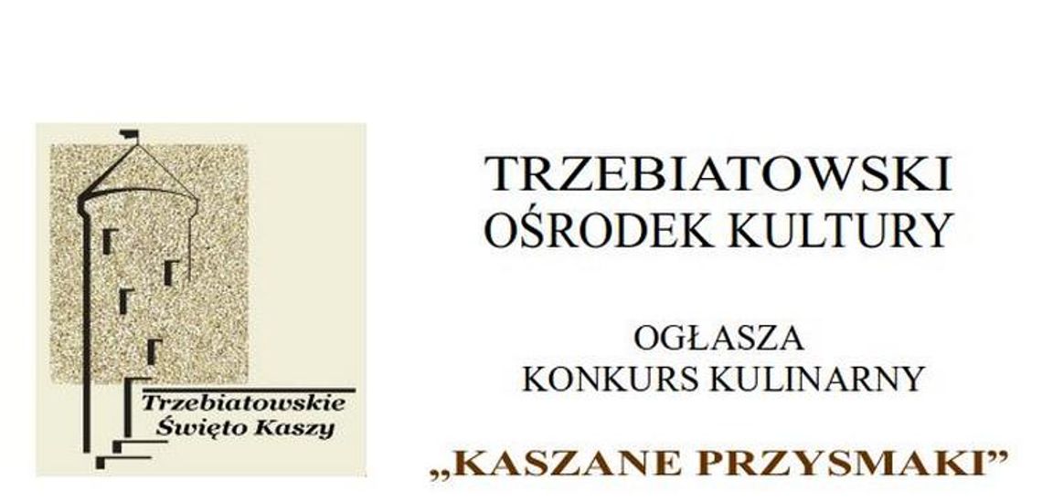 KONKURS KULINARNY   „KASZANE PRZYSMAKI”