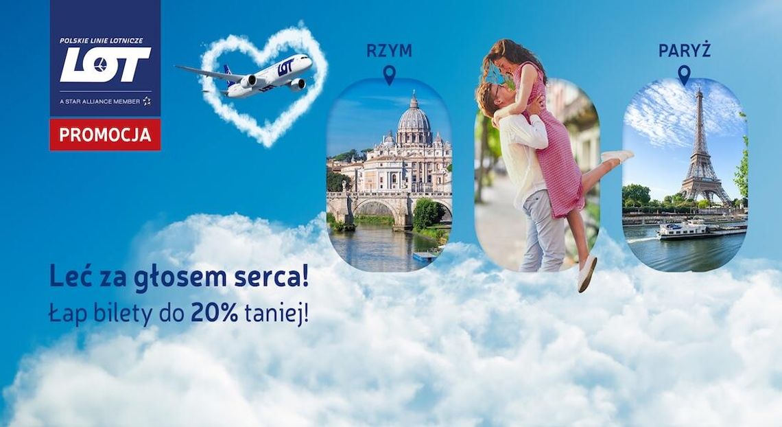 Leć za głosem serca. Polskie Linie Lotnicze LOT wystartowały z walentynkową promocją