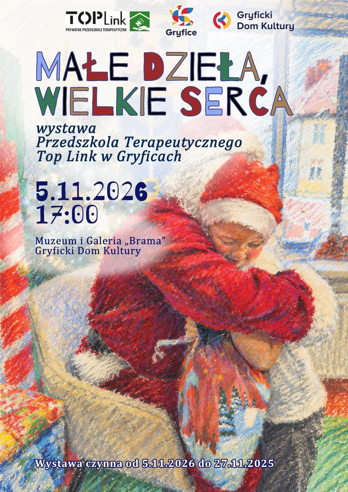 Małe  dzieła - wielkie serca - zaproszenie na wystawę do Muzeum i Galerii Brama
