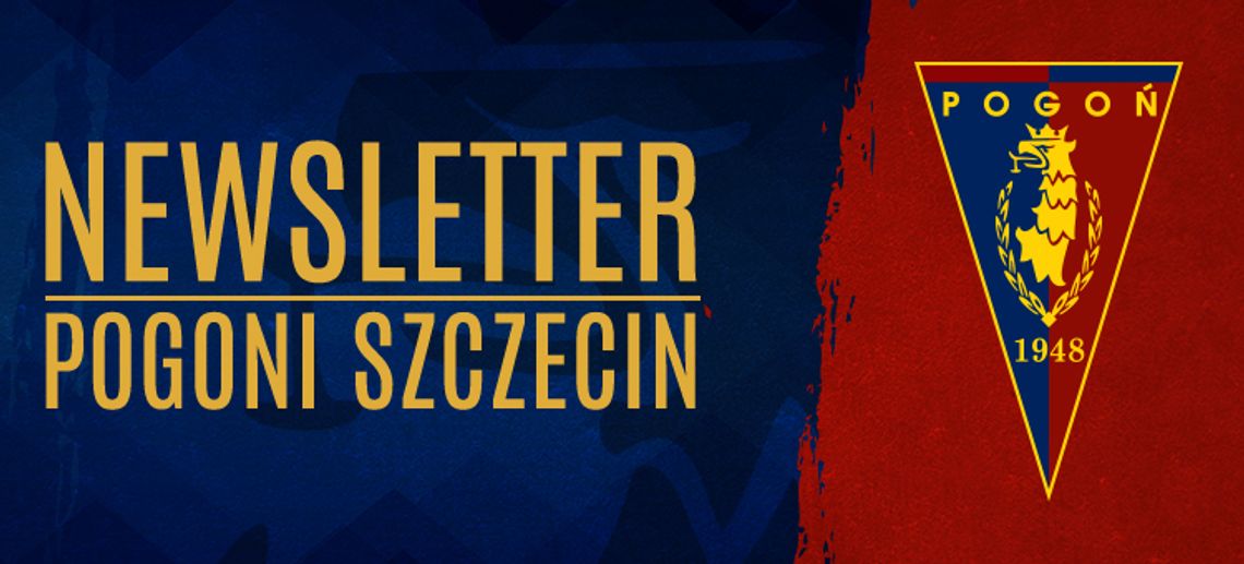  NEWSLETTER POGONI SZCZECIN