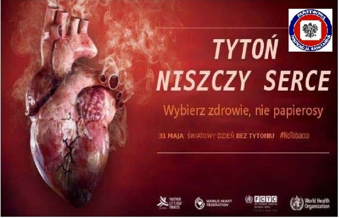 Państwowy Powiatowy Inspektor Sanitarny w Gryficach informuje …    31  MAJA – Światowy Dzień bez Tytoniu