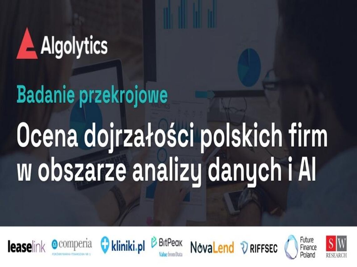 Polskie firmy niegotowe na wdrażanie innowacji - dlaczego polskie firmy nadal nie wykorzystują potencjału danych i AI? Badanie przekrojowe Algolytics Polskie firmy niegotowe na wdrażanie innowacji - dlaczego polskie firmy nadal nie wykorzystują potencjału danych i AI? Badanie przekrojowe Algolytics