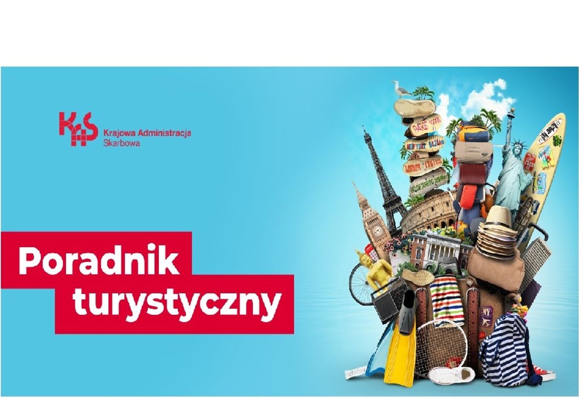 Poradnik turystyczny KAS – ciesz się wakacjami bez stresu!