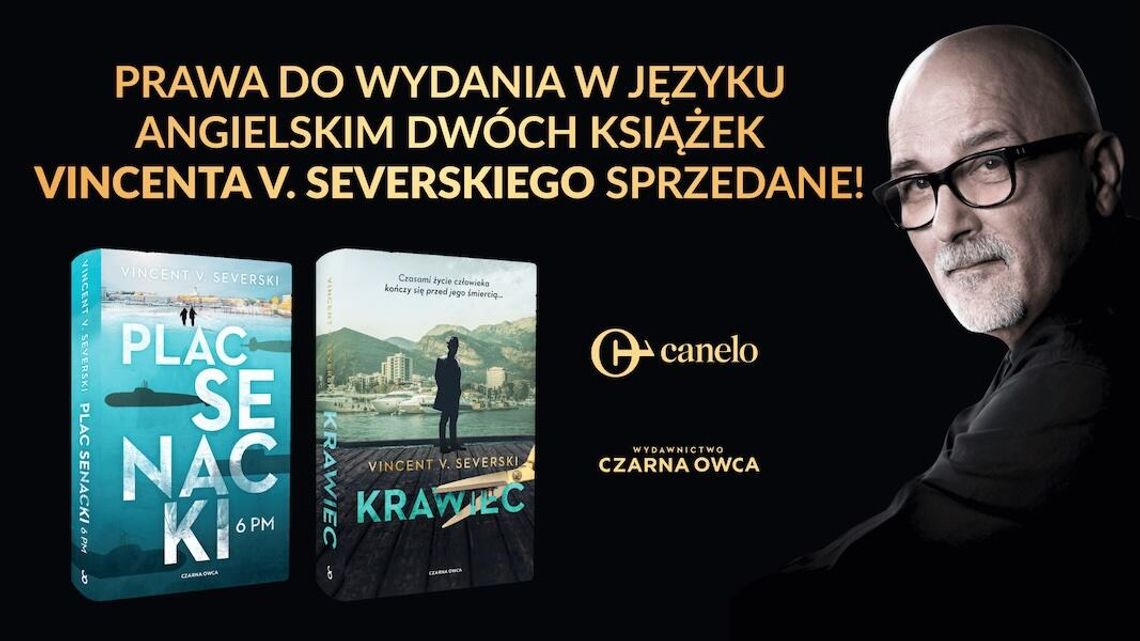 Prawa do wydania w języku angielskim dwóch powieści Vincenta V. Severskiego sprzedane!