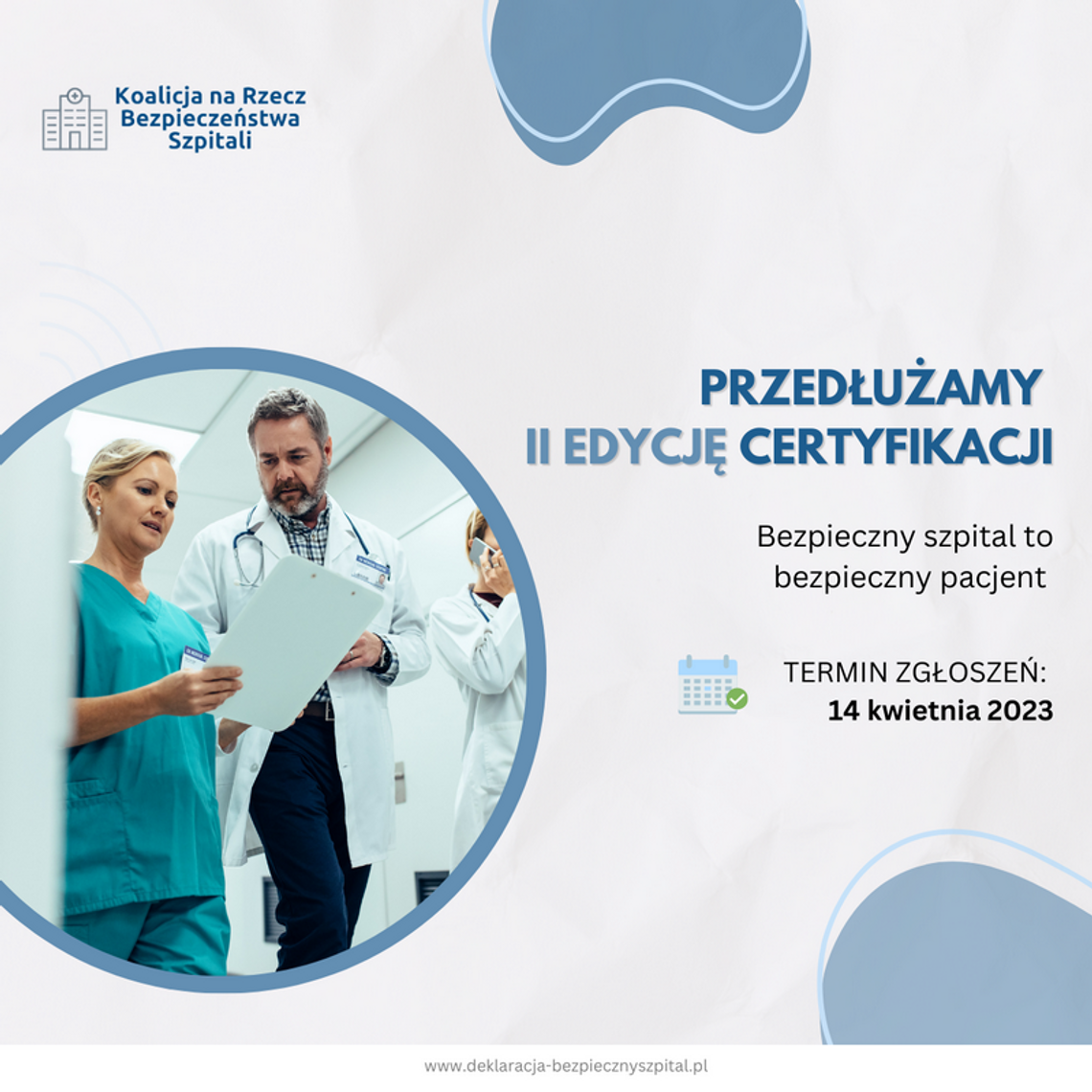 Przedłużamy program „Bezpieczny szpital to bezpieczny pacjent – certyfikat bezpieczeństwa i jakości”