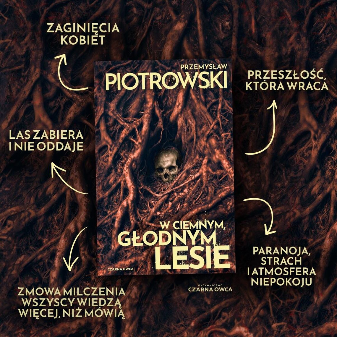 Przemysław Piotrowski wraca z mrocznym kryminałem. „W ciemnym, głodnym lesie”