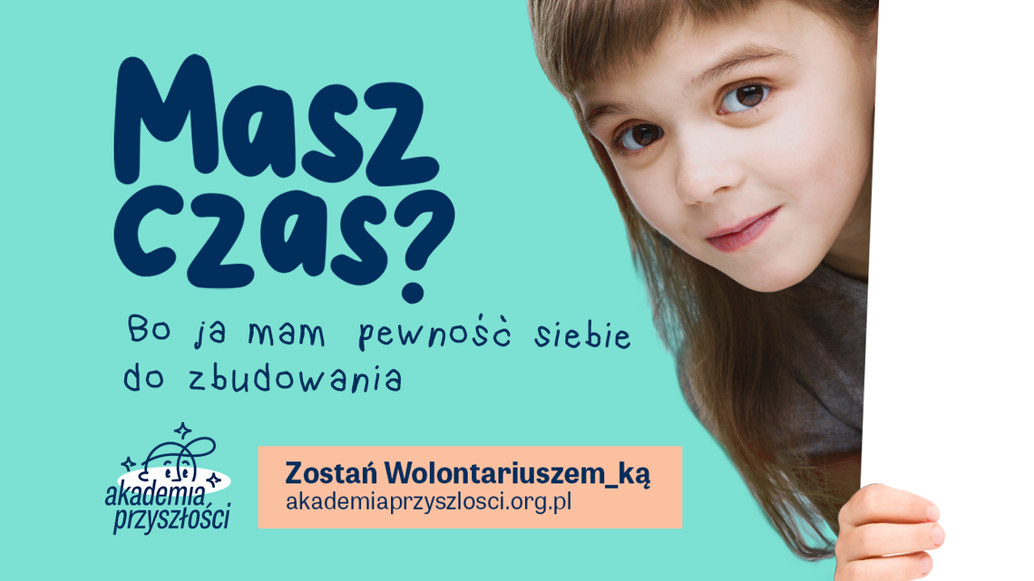 ruszyła rekrutacja wolontariuszy do Akademii Przyszłości