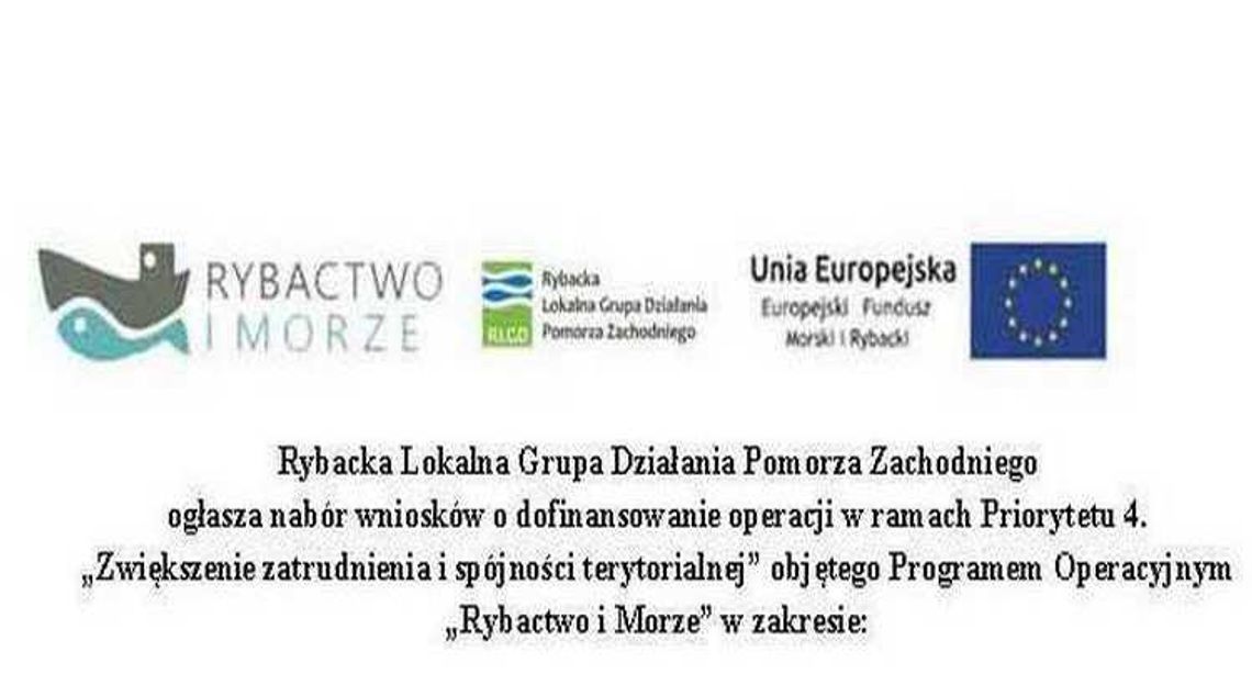 Rybacka Lokalna Grupa Działania Pomorza Zachodniego ogłasza nabór wniosków o dofinansowanie 