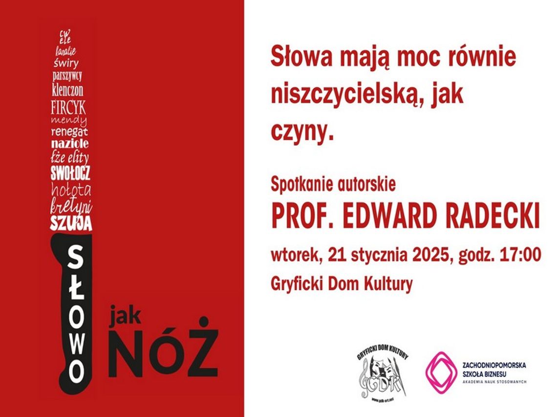 „Słowo jak nóż” – spotkanie autorskie z profesorem Edwardem Radeckim