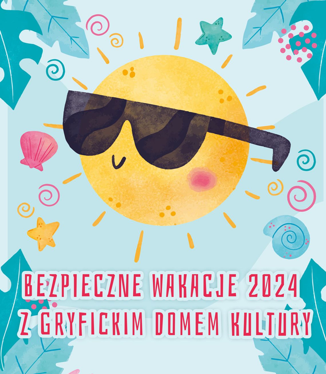 WAKACJE 2024 Z GDK – „TEATR NA PODUCHACH” i „LETNIA AKADEMIA MŁODEGO MUZYKA”