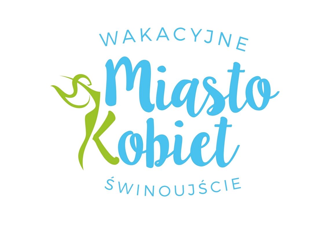 Wakacyjne Miasto Kobiet: dzień trzeci