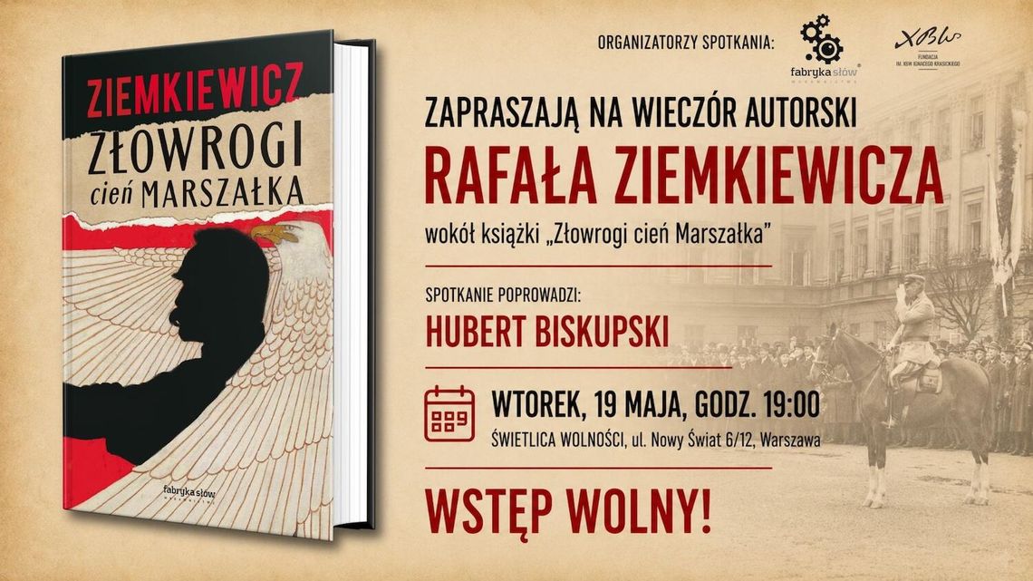 Wieczór autorski Rafała Ziemkiewicza wokół książki „Złowrogi cień Marszałka”